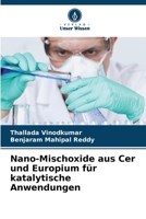 Nano-Mischoxide aus Cer und Europium für katalytische Anwendungen (German Edition) 6208688701 Book Cover