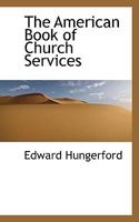 The American Book of Church Services 0530114488 Book Cover