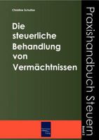 Die Steuerliche Behandlung Von Vermachtnissen 3937686797 Book Cover