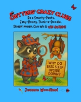 Critters' Crazy Clues: School Edition 1968539093 Book Cover