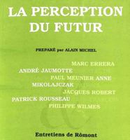 La Perception Du Futur 9052010102 Book Cover