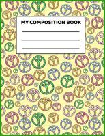 My Composition Book: Handwriting and Drawing Notebook With Space To Draw and Dotted Mid Lines For Writing For Grades K-3: Groovy Peace Signs For Boys Or Girls 1075320941 Book Cover