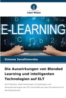 Die Auswirkungen von Blended Learning und intelligenten Technologien auf ELT 620576279X Book Cover