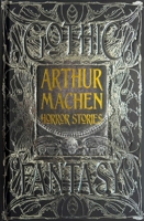 Arthur Machen Horror Stories (Gothic Fantasy) 1804177954 Book Cover