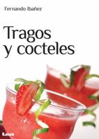 Tragos y cocteles 9876343866 Book Cover