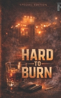 Hard to Burn: A Closed-Door Motorcycle Club Romantic Suspense (Blackstone Renegades: A Clean Motorcycle Club Romance Series) B0GCCQKKGT Book Cover