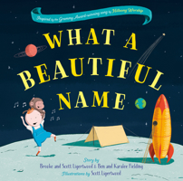 What a Beautiful Name 0593192702 Book Cover