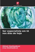 Ser especialista em IA nos dias de hoje 6630219880 Book Cover