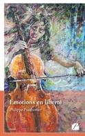 Émotions en liberté 2754745068 Book Cover