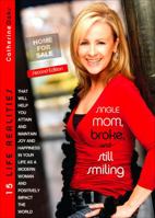 Single Mom, Broke and Still Smiling 1621477126 Book Cover