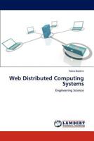 Web Distributed Computing Systems: Engineering Science 3659169978 Book Cover