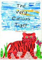 The Very Curious Tiger 0998752770 Book Cover