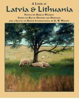 A Look at Latvia and Lithuania 1932043845 Book Cover