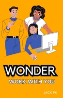 Wonder work with you B0C6VV2P9S Book Cover