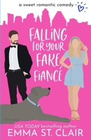 Falling for Your Fake Fiancé B08WZLYXZY Book Cover