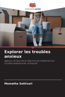 Explorer les troubles anxieux (French Edition) 6209323383 Book Cover