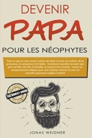 Devenir papa pour les n�ophytes 1393184839 Book Cover