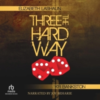 Three the Hard Way B0DPLZ4T2S Book Cover