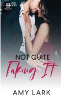 Not Quite Faking It 1957657073 Book Cover