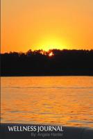 Wellness Journal 1523993936 Book Cover