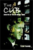 The Cub: Book Five in the Life Within Series 1403371415 Book Cover