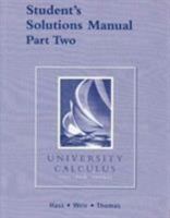 Student's Solutions Manual  Part Two for University Calculus: Elements with Early Transcendentals 032138850X Book Cover