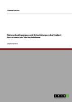 Rahmenbedingungen und Entwicklungen des Student Recruitment auf Hochschulebene 3640850181 Book Cover