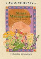 Aromatherapy Stress Management 0951772368 Book Cover