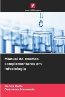 Manual de exames complementares em infeciologia (Portuguese Edition) 6208817781 Book Cover