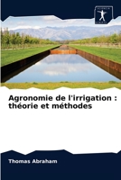 Agronomie de l'irrigation : théorie et méthodes 6200859809 Book Cover