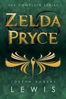Zelda Pryce: The Complete Arcane Trilogy 1497497116 Book Cover