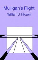 Mulligan's Flight 0759623147 Book Cover