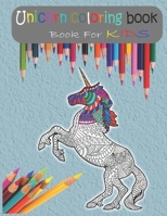 Unicorn coloring book for kids: Unicorn coloring book for kids Ages 4-8 / 8,5 x 11 42 pages B089TS2FLL Book Cover