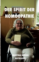 Der Spirit der Homöopathie (German Edition) 3819277552 Book Cover