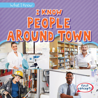 I Know People Around Town 1482463032 Book Cover