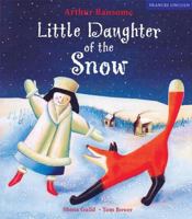 Little Daughter of the Snow 1845072979 Book Cover