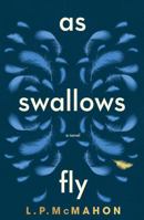 As Swallows Fly 1920727515 Book Cover
