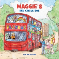 Maggie's Circus Bus 1916392369 Book Cover