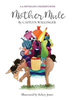 Mother Mule 1734885610 Book Cover