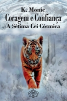 Coragem E Confiança (Portuguese Edition) 6501168880 Book Cover
