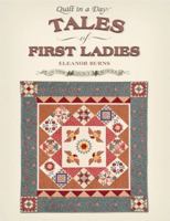 Tales of First Ladies and Their Quilt Blocks 189177624X Book Cover