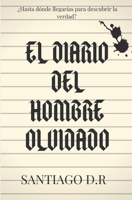 El Diario Del Hombre Olvidado B09RLV89Z9 Book Cover