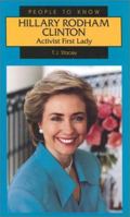 Hillary Rodham Clinton: Activist First Lady (People to Know) 089490583X Book Cover