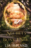 The Secrets With Lions Park B0FCF2VBQ3 Book Cover