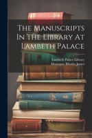 The Manuscripts In The Library At Lambeth Palace 1022333976 Book Cover