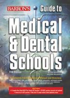 Guide to Medical and Dental Schools 0764147528 Book Cover