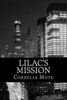 Lilac's Mission 1499780826 Book Cover