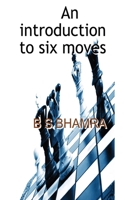 An introduction to six moves 1803029471 Book Cover