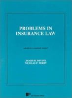 Devine and Terry's Problems in Insurance Law (American Casebook Series®) (American Casebook Series) 0314564179 Book Cover