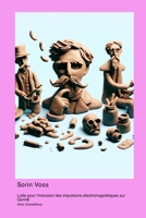Sorin Voss: Lutte pour l'inclusion des impulsions électromagnétiques sur Qorin8 (French Edition) 1998634043 Book Cover